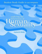 Exploring the Dimensions of Human Sexuality: Student Study Guide - Greenberg, Jerrold S.