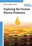 Exploring the Human Plasma Proteome