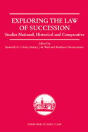 Exploring the Law of Succession: Studies National, Historical and Comparative