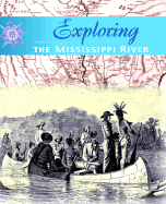 Exploring the Mississippi River Valley - Blue, and Naden, Corinne J