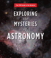 Exploring the Mysteries of Astronomy