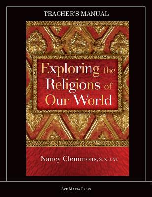 Exploring the Religions of Our World (Teacher Manual) - Clemmons, Nancy