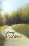 Exploring Theosophy