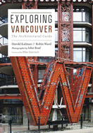 Exploring Vancouver: The Architectural Guide