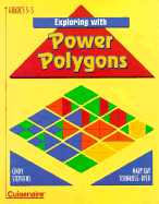 Exploring with Power Polygons: Grades 3-4