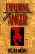 Exploring Your Anger: Friend or Foe?
