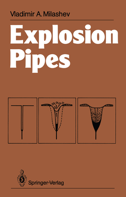 Explosion Pipes - Milashev, Vladimir A, and Sorkina, R E (Translated by)