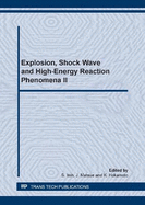 Explosion, Shock Wave and Hypervelocity Phenomena in Materials II: Selected Peer Reviewed Papers from the 2nd International Symposium on Explosion, Shock Wave and Hypervelocity Phenomena (Eshp-2), 6-9 March 2007, Kumamoto, Japan