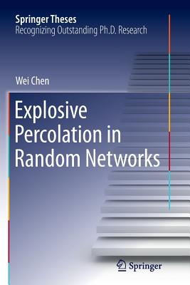 Explosive Percolation in Random Networks - Chen, Wei, MD