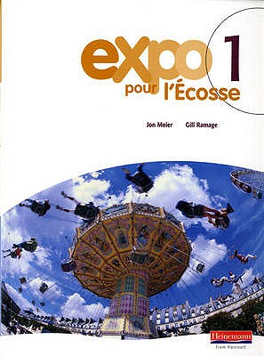 Expo pour l'Ecosse 1 Pupil Book - Meier, Jon, and Ramage, Gill