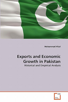 Exports and Economic Growth in Pakistan - Afzal, Muhammad