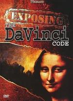 Exposing the Da Vinci Code