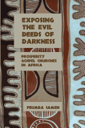 Exposing the Evil Deeds of Darkness: Prosperity Gospel Churches in Africa