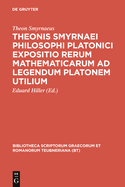 Expositio Rerum Mathematicarum Ad Legendum Platonem