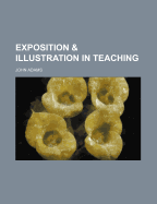 Exposition and Illustration in Teaching