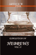 Exposition of Hebrews Vol 2