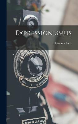 Expressionismus - Bahr, Hermann