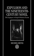 Expulsion and the Nineteenth-Century Novel: The Scapegoat in English Realist Fiction