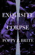 Exquisite Corpse - Brite, Poppy Z