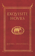 Exquisite Hours