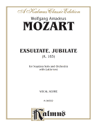 Exsultate Jubilate, K. 165 (Motet for Soprano): Motet for Soprano (Latin Language Edition), Vocal Score