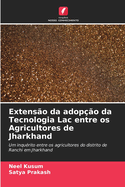 Extens?o da adop??o da Tecnologia Lac entre os Agricultores de Jharkhand