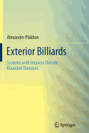 Exterior Billiards: Systems with Impacts Outside Bounded Domains