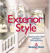 Exterior Style: Inspiring Color Ideas and Expert Painting Advice - Moore, Benjamin, and Benjamin Moore & Co