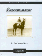 Exterminator: Thoroughbred Legends