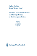 External Economic Relations and Foreign Policy in the European Union