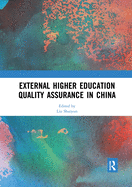 External Higher Education Quality Assurance in China