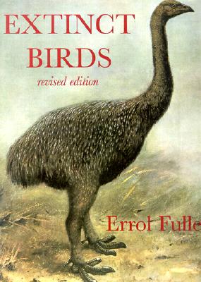 Extinct Birds - Fuller, Errol