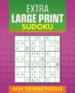Extra Large Print Sudoku: Easy to Read Puzzles