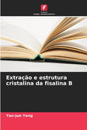 Extra??o e estrutura cristalina da fisalina B