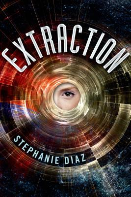 Extraction - Diaz, Stephanie