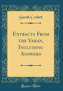 Extracts from the Vahan, Including Answers (Classic Reprint)