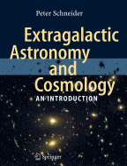 Extragalactic Astronomy and Cosmology: An Introduction