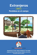 Extranjeros - Part 3 - Perdidos en el campo: Spanish Sentence Builder - Readers
