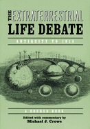 Extraterrestrial Life Debate, Antiquity to 1915: A Source Book