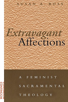 Extravagant Affections - Ross, Susan A