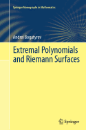 Extremal Polynomials and Riemann Surfaces