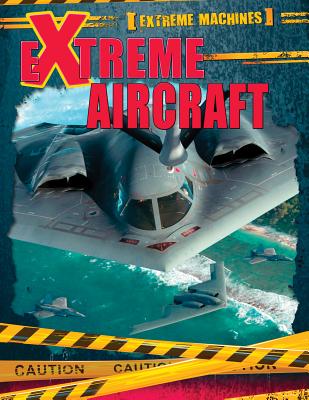 Extreme Aircraft - Mahaney, Ian F