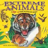 Extreme Animals: A pop-up book bursting with danger!