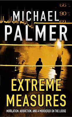 Extreme Measures - Palmer, Michael