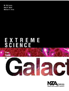 Extreme Science: From Nano to Galactic: Investigations for Grades 6-12