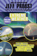 Extreme Weather: Weird Trivia & Unbelievable Facts to Test Your Knowledge about Storms, Climate, Meteorology & More!