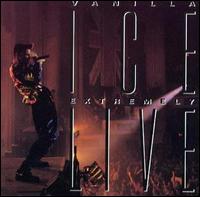 Extremely Live - Vanilla Ice