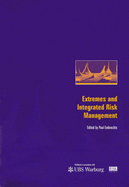 Extremes and Integrated Risk Management - Embrechts, Paul (Editor)