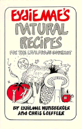 Eydie Mae's Natural Recipes