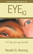 Eye IQ: 303 tips for eye health